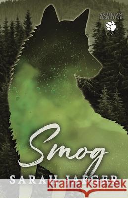 Smog Sarah Jaeger 9798990036048 Bearly Contained Romance - książka