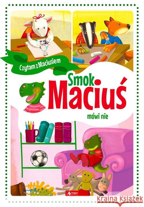 Smok Maciuś mówi nie BR w.2020 Żywczak Krzysztof 9788381725880 Dragon - książka