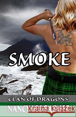 Smoke Nancy Lee Badger 9781537128504 Createspace Independent Publishing Platform - książka