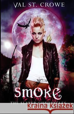 Smoke Val S 9781537554822 Createspace Independent Publishing Platform - książka