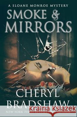 Smoke and Mirrors Cheryl Bradshaw 9781089212560 Independently Published - książka