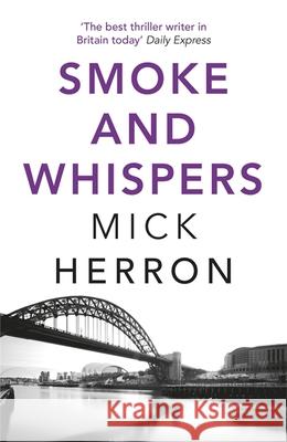 Smoke and Whispers: Zoe Boehm Thriller 4 Mick Herron 9781473647060 John Murray Press - książka