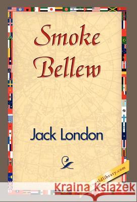 Smoke Bellew Jack London 9781421832630 1st World Library - książka