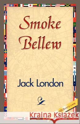 Smoke Bellew Jack London 9781421833637 1st World Library - książka