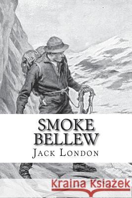 Smoke Bellew Jack London 9781722724436 Createspace Independent Publishing Platform - książka