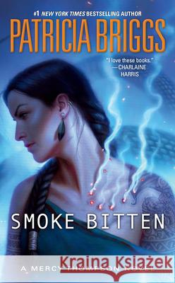 Smoke Bitten Patricia Briggs 9780440001577 Ace Books - książka