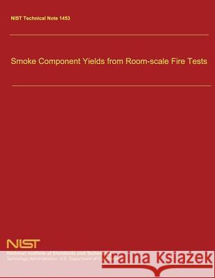 Smoke Component Yields from Room-scale Fire Tests Averill, David D. 9781499160994 Createspace - książka