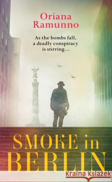 Smoke in Berlin Oriana Ramunno 9780008668921 HarperCollins Publishers - książka