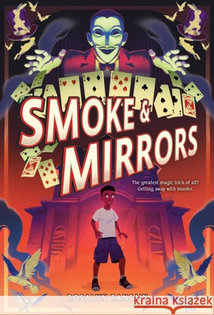 Smoke & Mirrors: A Novel Rosalyn Ransaw 9781419770135 Amulet Books - książka