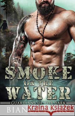 Smoke on the Water Bianca D'Arc 9781950196067 Hawk Publishing, LLC - książka