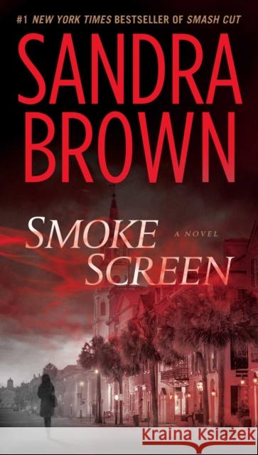 Smoke Screen Sandra Brown 9781982187958 Pocket Books - książka