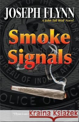 Smoke Signals Joseph Flynn 9780997450088 Stray Dog Press - książka