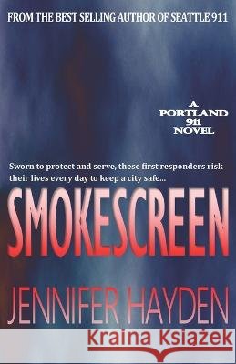 Smokescreen Jennifer Hayden   9798362964528 Independently Published - książka