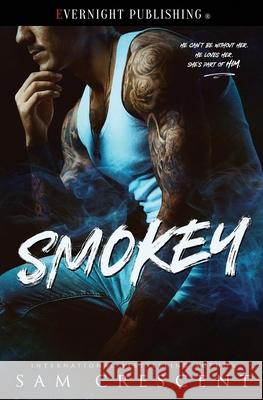 Smokey Sam Crescent 9780369503978 Evernight Publishing - książka