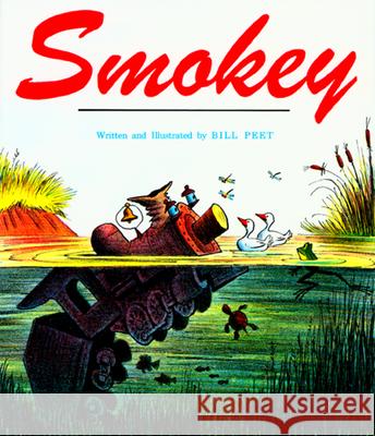 Smokey Bill Peet 9780395349243 Houghton Mifflin Company - książka