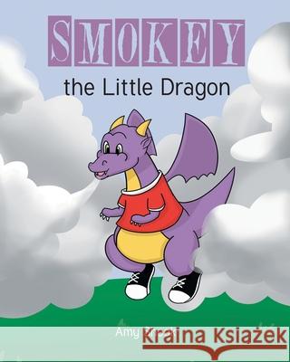 Smokey the Little Dragon Amy Shook 9781644685860 Covenant Books - książka