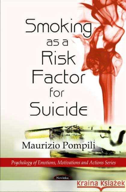 Smoking as a Risk Factor for Suicide Maurizio Pompili 9781616685072 Nova Science Publishers Inc - książka