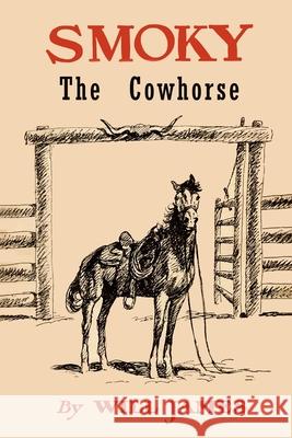 Smoky the Cowhorse: Trade Edition Without Illustrations Will James 9781684226580 Martino Fine Books - książka