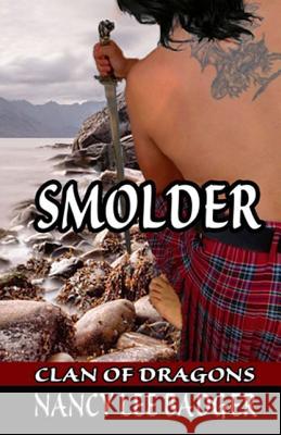 Smolder Nancy Lee Badger 9781543171433 Createspace Independent Publishing Platform - książka