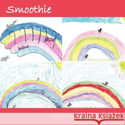 Smoothie Elena Bazilyuk 9781425959180 Authorhouse - książka