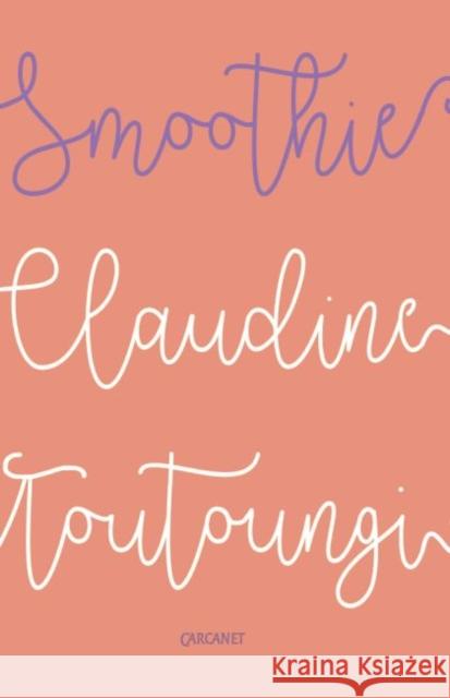 Smoothie Toutoungi, Claudine 9781784104122  - książka