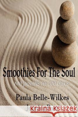Smoothies For The Soul Paula Wilkes 9781105157257 Lulu.com - książka