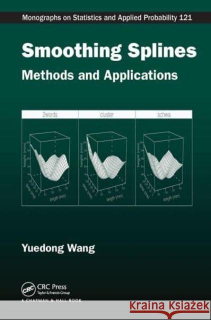 Smoothing Splines: Methods and Applications Yuedong Wang 9781032477626 CRC Press - książka