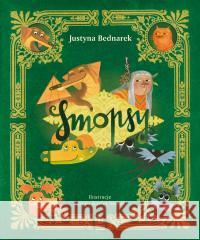 Smopsy Justyna Bednarek, Magdalena Kozieł-Nowak 9788382080377 Literatura - książka