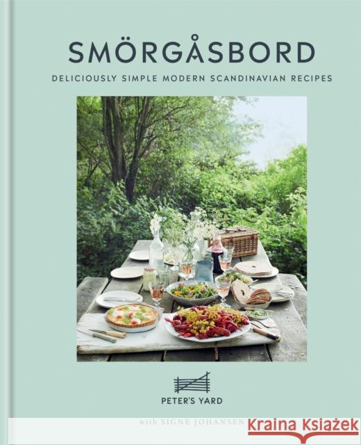 Smorgasbord: Deliciously simple modern Scandinavian recipes Signe Johansen 9780857837776 Octopus Publishing Group - książka
