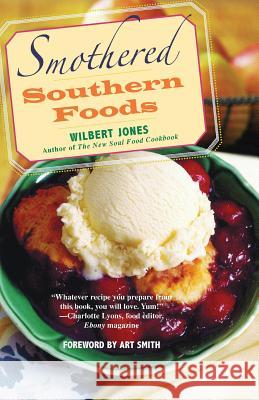 Smothered Southern Foods Wilbert Jones 9780806527468 Kensington Publishing Corporation - książka