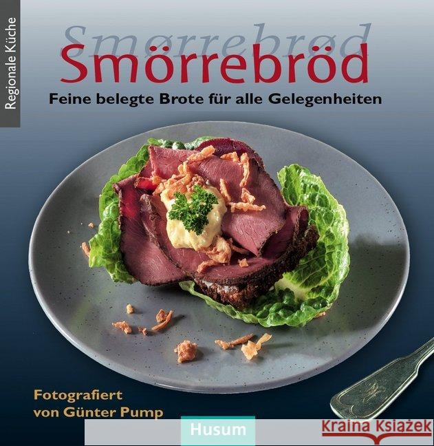 Smörrebröd : Feine belegte Brote für alle Gelegenheiten  9783898767415 Husum - książka