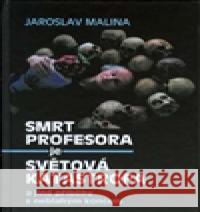 Smrt profesora je světová katastrofa a jiné příběhy s neblahým koncem Adolf Born 9788072046751 CERM - książka