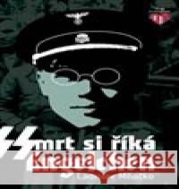 Smrt si říká Engelchen Ladislav Mňačko 9788073356491 Leda - książka