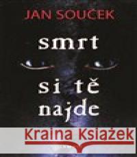 Smrt si tě najde Jan Souček 9788073766252 Olympia - książka