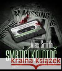 Smrtící kolotoč Alex Smith 9788027713653 Vendeta - książka