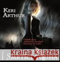 Smrtící touha Keri Arthur 9788075940452 Fantom Print - książka