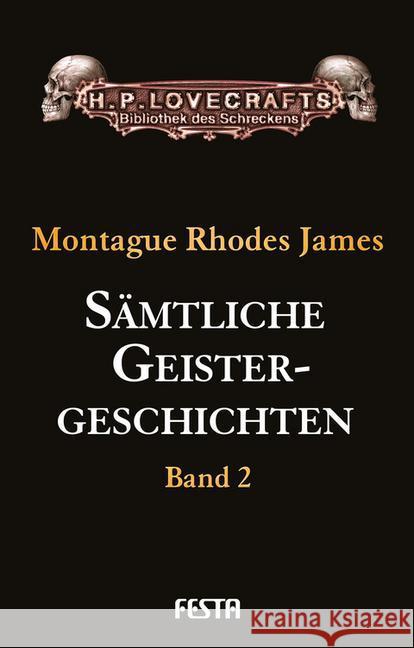 Sämtliche Geistergeschichten. Bd.2 James, Montague Rhodes 9783865524843 Festa - książka