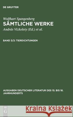Sämtliche Werke, Band 3/2, Tierdichtungen Vizkelety, András 9783110074659 De Gruyter - książka