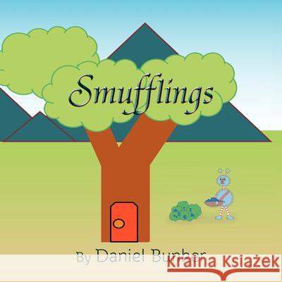 Smufflings Daniel Bunker 9781479765539 Xlibris Corporation - książka