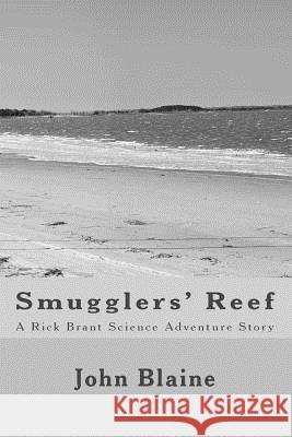 Smugglers' Reef: A Rick Brant Science Adventure Story John Blaine 9781611040562 Readaclassic.com - książka