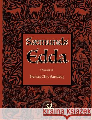 Sæmunds Edda Bertel Christian Sandvig, Heimskringla Reprint 9788743034414 Books on Demand - książka