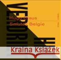 Smutek Belgie Hugo Claus 9788088641025 RUBATO - książka