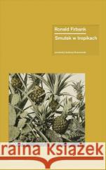 Smutek w tropikach Ronald Firbank 9788366257320 Ossolineum - książka
