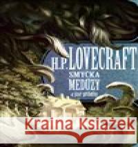 Smyčka medúzy a další příběhy Howard Phillips Lovecraft 9788025731765 Argo - książka