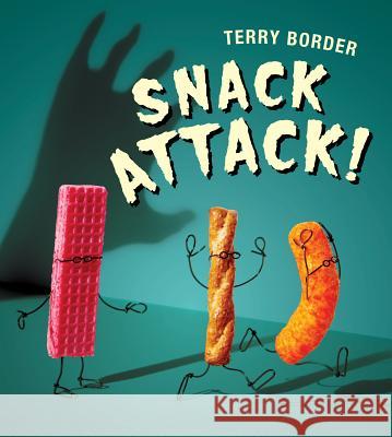 Snack Attack! Terry Border Terry Border 9781524740115 Philomel Books - książka