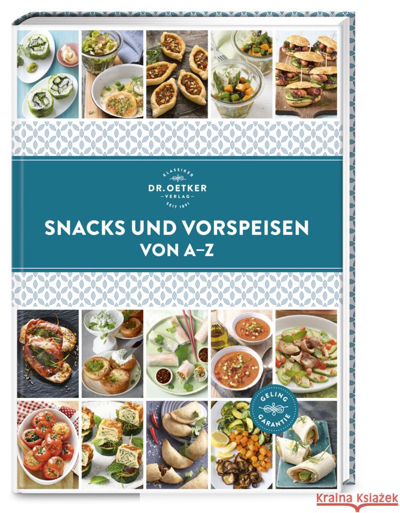Snacks und Vorspeisen von A-Z Oetker 9783767018082 Dr. Oetker Verlag KG - książka