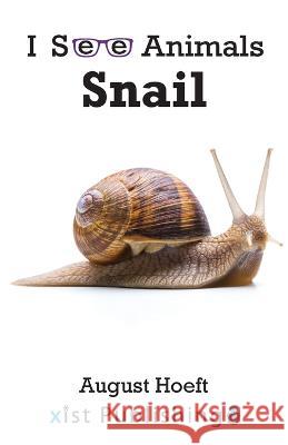 Snail August Hoeft 9781532442513 Xist Publishing - książka