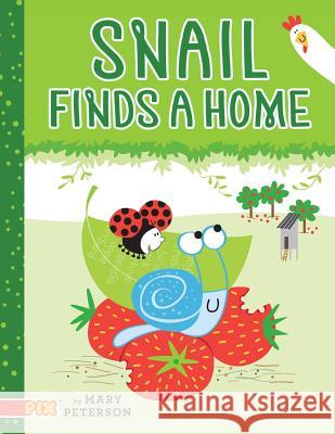 Snail Finds a Home Mary Peterson Mary Peterson 9781534431850 Aladdin Paperbacks - książka