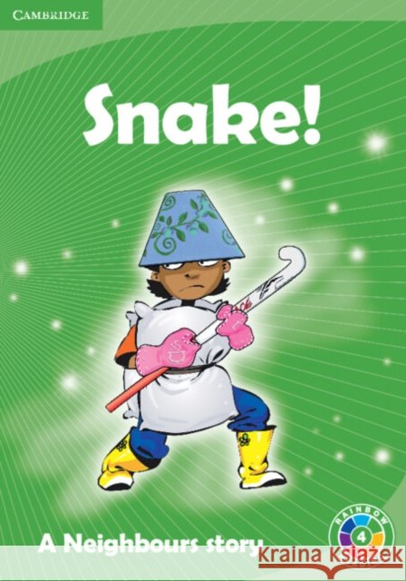 Snake! : A Neighbours story Cloud Publishing Services 9780521758437 Cambridge University Press - książka