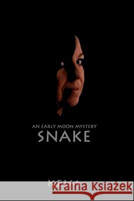 Snake: An Early Moon Mystery Peter Randolph Keim 9781718731714 Createspace Independent Publishing Platform - książka